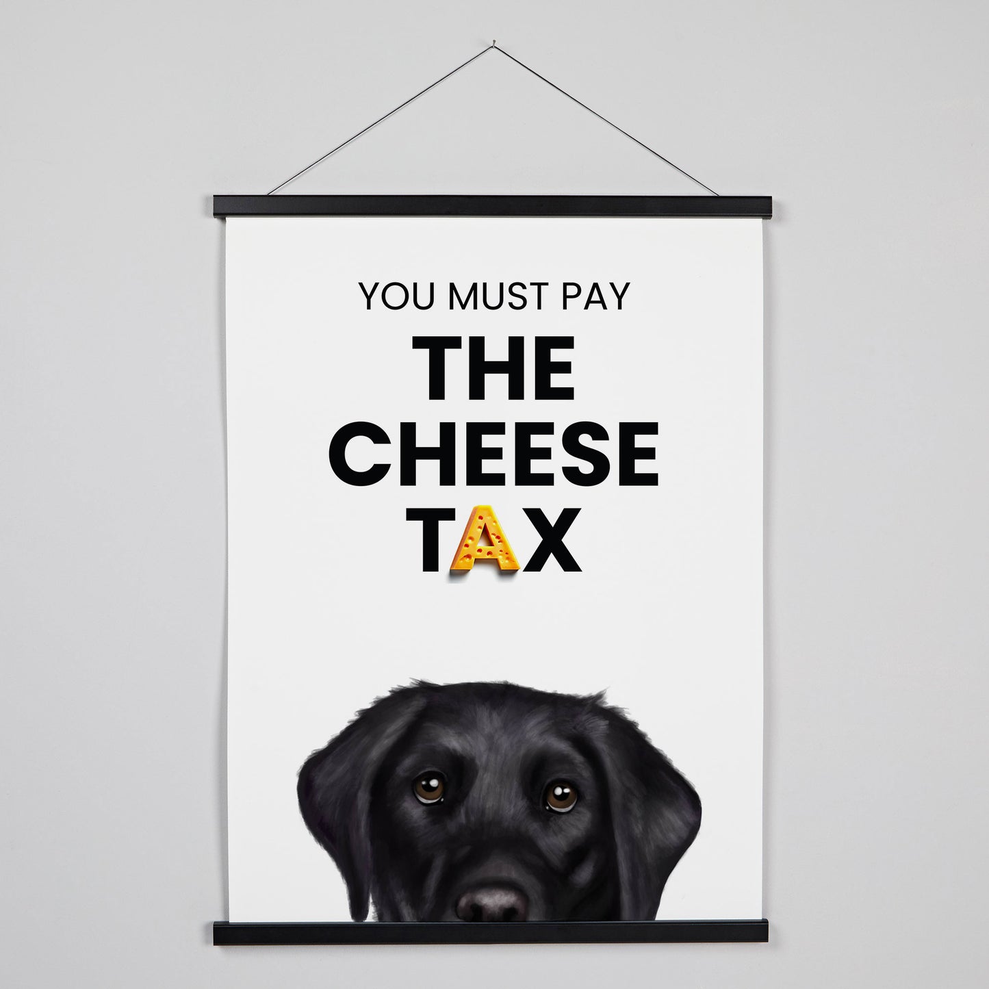 Black Labrador - Cheese Tax Hanging Print