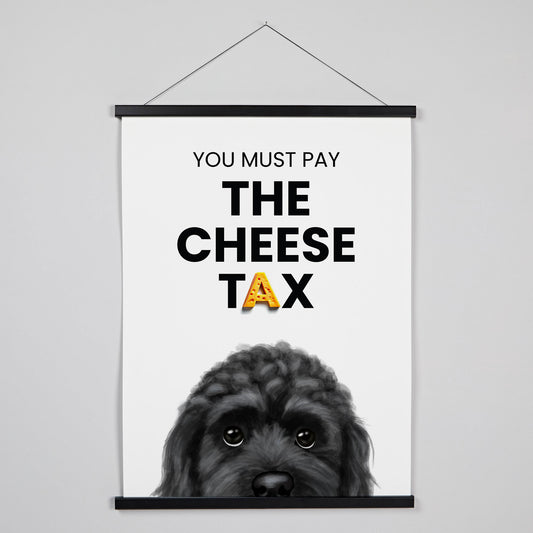 Black Cockapoo - Cheese Tax Hanging Print