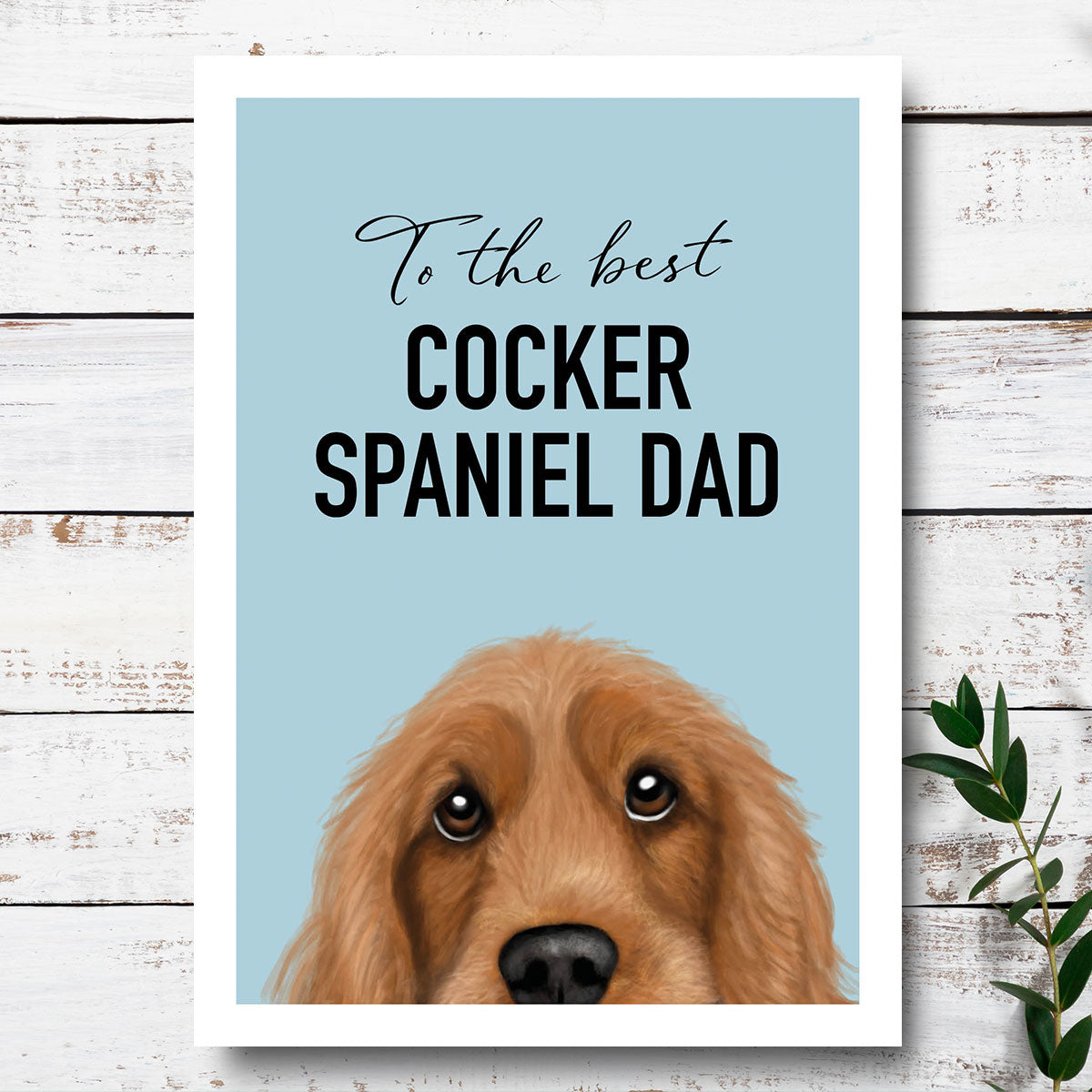 Cocker Spaniel - Best Spaniel Dad Card