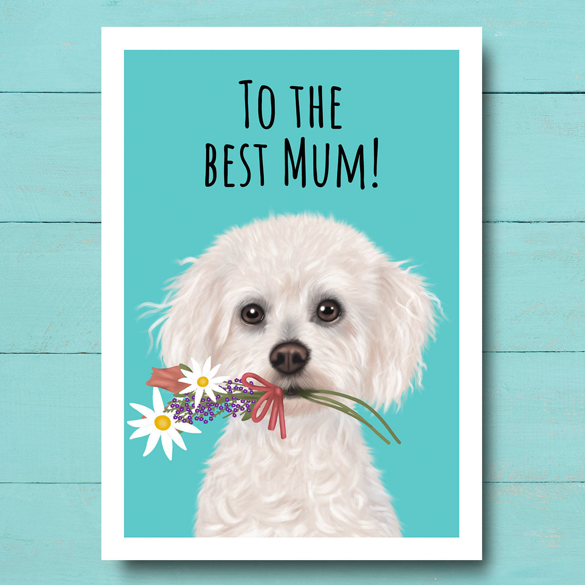 Bichon Frise Best Mum Card