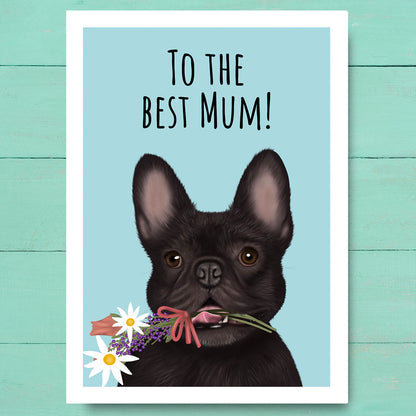 French Bulldog Best Mum Card