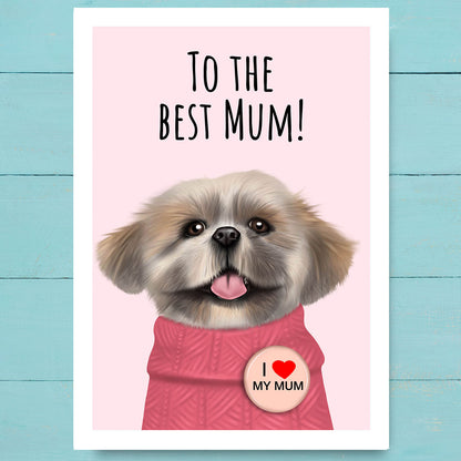 Shih Tzu "I Love my Mum" Card
