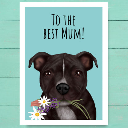 Staffordshire Bull Terrier Best Mum Card
